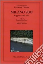 Milano 2009. Rapporto sulla città libro