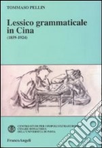 Lessico grammaticale in Cina (1859-1924) libro