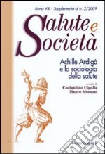 Achille Ardigò e la sociologia della salute libro