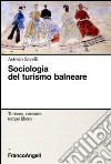 Sociologia del turismo balneare libro