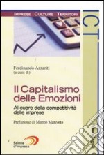 Il capitalismo delle emozioni. Al cuore della competitività delle imprese libro