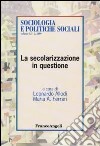 La Secolarizzazione in questione libro