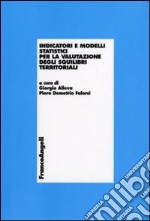 Indicatori e modelli statistici per la valutazione degli squilibri territoriali libro