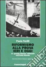 Riformismo alla prova ieri e oggi. La «grande riforma» tributaria nell'Italia liberale libro