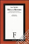 Meta e metodo. Il dibattito metametodologico a partire dall'opera di Larry Laudan libro