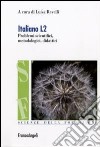 Italiano L2. Problemi scientifici, metodologici e didattici libro
