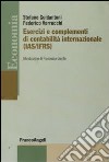 Esercizi e complementi di contabilità internazionale (IAS/IFRS). Esercizi e complementi libro