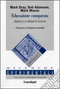 Educazione comparata. Approcci e metodi di ricerca