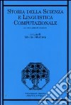 Storia della scienza e linguistica computazionale. Sconfinamenti possibili libro di Dibattista L. (cur.)