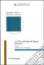 Le PMI nell'area del libero scambio libro