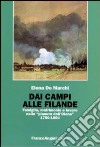 Dai campi alle filande. Famiglia, matrimonio e lavoro nella «pianura dell'Olona» (1750-1850) libro