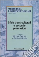 Sfide trans-culturali e seconde generazioni libro