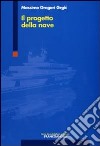 Il Progetto della nave libro