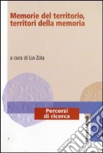 Memorie del territorio, territori della memoria libro