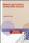 Memorie del territorio, territori della memoria libro