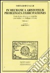 In Mechanica Aristotelis problemata exercitationes libro