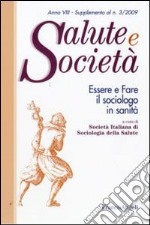 Essere e fare il sociologo in sanità libro