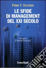 Le sfide di management del XXI secolo libro