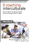 Il coaching interculturale. Come rendere le diversità culturali una leva strategica per il successo libro