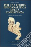 Per una teoria psicoanalitica della conoscenza libro