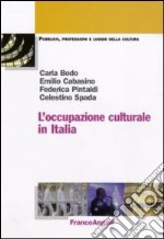 L'Occupazione culturale in Italia libro