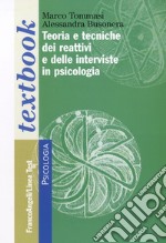 Teoria e tecniche dei reattivi e delle interviste in psicologia libro