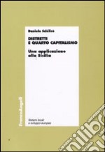 Distretti e quarto capitalismo. Un'applicazione alla Sicilia