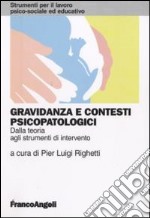 Gravidanza e contesti psicopatologici. Dalla teoria agli strumenti di intervento libro