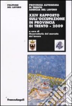 Ventiquattresimo rapporto sull'occupazione in provincia di Trento