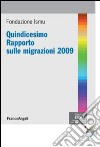 Quindicesimo rapporto sulle migrazioni 2009 libro di Ismu (cur.)