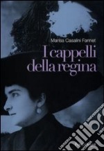 I Cappelli della regina libro