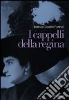 I Cappelli della regina libro