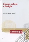 Giovani, cultura e famiglia libro