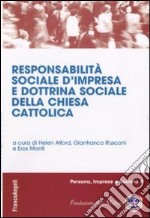 Responsabilità sociale d'impresa e dottrina sociale della Chiesa Cattolica libro