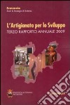 L'artigianato per lo sviluppo. Terzo rapporto annuale 2009 libro