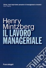 Il lavoro manageriale libro