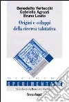 Origini e sviluppi della ricerca valutativa libro