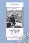 Autobiografia 1924-2000. Testimonianze e ricordi libro