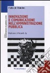 Innovazione e comunicazione nell'amministrazione pubblica libro