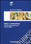 Scritti di formazione (1992-2009). Vol. 5: Clima e motivazione libro