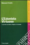 L'Edonista virtuoso. Creatività mercantile e progetto di consumo libro