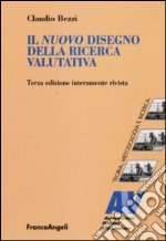 Il nuovo disegno della ricerca valutativa libro