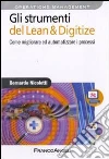 Gli strumenti del Lean & Digitize. Come migliorare ed automatizzare i processi libro di Nicoletti Bernardo