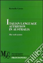 Italian language attrition in Australia. The verb system libro