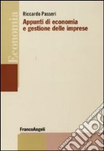 Appunti di economia e gestione delle imprese libro