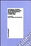 Controlli interni ed esterni nelle PMI nella prospettiva di Basilea 2 e degli IFRS libro di Mariniello L. F. (cur.)