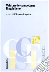 Valutare le competenze linguistiche
