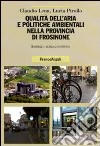 Qualità dell'aria e politiche ambientali nella provincia di Frosinone. Strategie e metodi di intervento libro