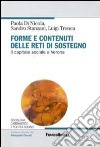 Forme e contenuti delle reti di sostegno. Il capitale sociale a Verona libro di Di Nicola Paola Stanzani Sandro Tronca Luigi