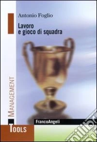 Lavoro e gioco di squadra